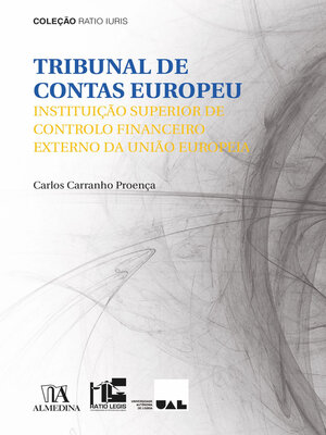cover image of Tribunal de Contas Europeu--Instituição Superior de Controlo Financeiro Externo da União Europeia